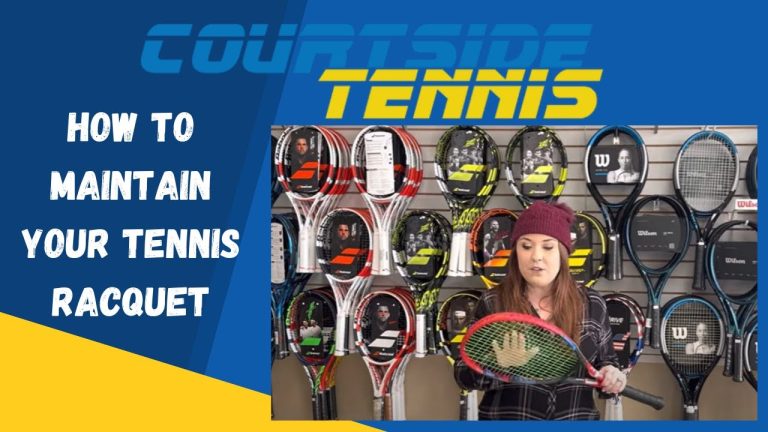 The Ultimate Guide to Maintaining Your Tennis Racket