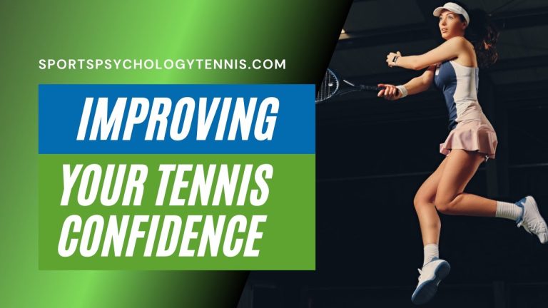 The Impact of Confidence on Tennis Performance: A Comprehensive Analysis